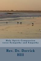 Holy Spirit Compassion Verse Sympathy and Empathy 1483947173 Book Cover