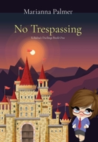 No Trespassing: Echidna's Darlings Book One 108788697X Book Cover