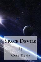 Space Devils 146117046X Book Cover
