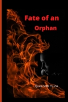 Fate of an orphan B0BBY5HMND Book Cover