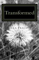 Transformed: From Fear to Faith 1480040010 Book Cover