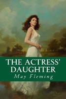 The Actress' Daughter 151705558X Book Cover