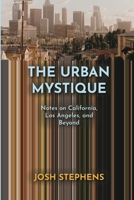 The Urban Mystique 1716036437 Book Cover