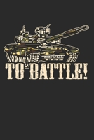 To Battle: Panzer Notizbuch A5 Punkteraster 110 Seiten (German Edition) 1712542052 Book Cover
