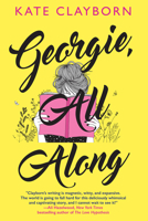 Georgie, All Along 1496737296 Book Cover