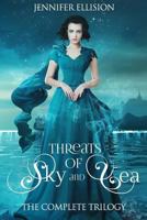 Threats of Sky and Sea: The Complete Trilogy 1791592295 Book Cover