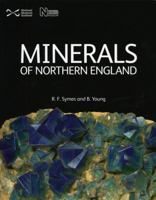 Minerals of Northern England 1905267010 Book Cover