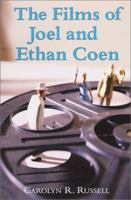 The Films of Joel and Ethan Coen 0786409738 Book Cover