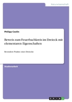 Beweis zum Feuerbachkreis im Dreieck mit elementaren Eigenschaften 3640621700 Book Cover