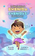 Los viajes fantásticos de Ewenida * Ewenida’s Fantastic Adventures 9962570891 Book Cover