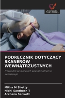 PodrEcznik DotyczAcy Skanerów WewnAtrzustnych (Polish Edition) 663011258X Book Cover