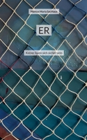 Er: Keiner kann sich sicher sein 3751959157 Book Cover