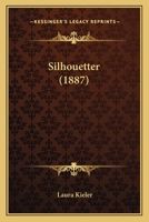 Silhouetter (1887) 1165593483 Book Cover