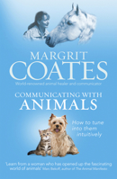 Communicating with Animals: How to tune into them intuitively 1846043166 Book Cover