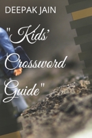 "Kids' Crossword Guide" B0CCZSSTMC Book Cover