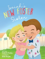 Isaiah's New Foster Sister B09S242RWF Book Cover