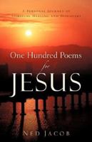 One Hundred Poems for Jesus 1597816183 Book Cover