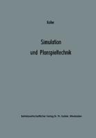 Simulation Und Planspieltechnik: Berechnungsexperimente in Der Betriebswirtschaft 3663010015 Book Cover