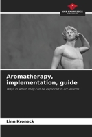 Aromatherapy, implementation, guide 6209793959 Book Cover