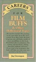 Careers for Film Buffs & Other Hollywood Types 0071405747 Book Cover