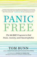 Panic Free: The 10-Day Program to End Panic, Anxiety, and Claustrophobia 1608686051 Book Cover