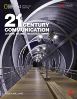 21st Century Communication 2: Listening, Speaking and Critical Thinking (Standalone Book) 1305955455 Book Cover