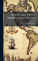 North and South America Illustrated 1023779617 Book Cover