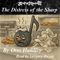 The Distress of the Sharp: The Metaphysics of C Sharp and Grease B0GFK5Z63M Book Cover