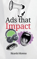 Ads That Impact (How to Achieve Success) B0DTDLSKDR Book Cover
