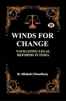 Winds of Change : Propelling Change in the Indian Judiciary 9355624522 Book Cover