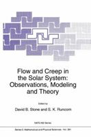 Flow and Creep in the Solar System: Observations, Modeling and Theory 9048142458 Book Cover