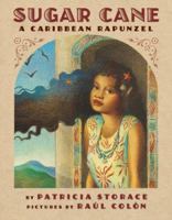 Sugar Cane: A Caribbean Rapunzel 0786807911 Book Cover