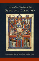 Gertrud The Great Of Helfta: Spiritual Exercises 0879074493 Book Cover
