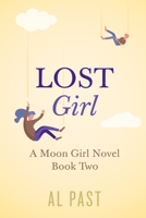 Lost Girl (Moon Girl) B087HCMPVL Book Cover