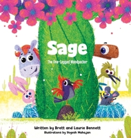 Sage, The One-Legged Woodpecker 1736412701 Book Cover