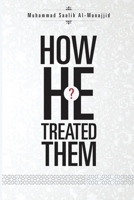 How He Treated Them? 5352742377 Book Cover