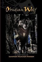 Obsidian Wolf 1618974424 Book Cover