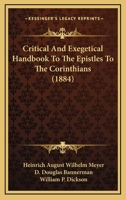 Critical and Exegetical Handbook to the Epistles to the Corinthians 1018980857 Book Cover