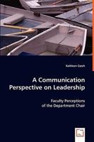 A Communication Perspective on Leadership 3639051564 Book Cover