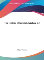 The History of Jewish Literature V3 1162591811 Book Cover