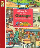 A Busy Day at the Garage 156402590X Book Cover