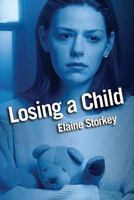 Losing a Child: Finding a Path Through the Pain 0745918425 Book Cover