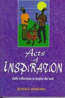 Acts of Inspiration: Daily Reflections to Inspire the Soul 1874509425 Book Cover