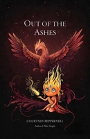 Out of the Ashes B0DJKYD9GD Book Cover
