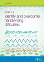 How to Identify and Overcome Handwriting Difficulties 1855036029 Book Cover