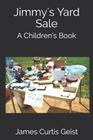 Jimmy's Yard Sale: A Children's Book B08R1GV7QT Book Cover