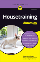 Housetraining For Dummies, 2nd Edition 111961029X Book Cover