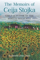 The Memoirs of Ceija Stojka, Child Survivor of the Romani Holocaust 1640141219 Book Cover