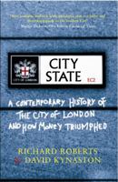 City State: A Contemporary History of the City and How Money Triumphed 1861974167 Book Cover