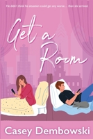 Get a Room 1958231193 Book Cover
